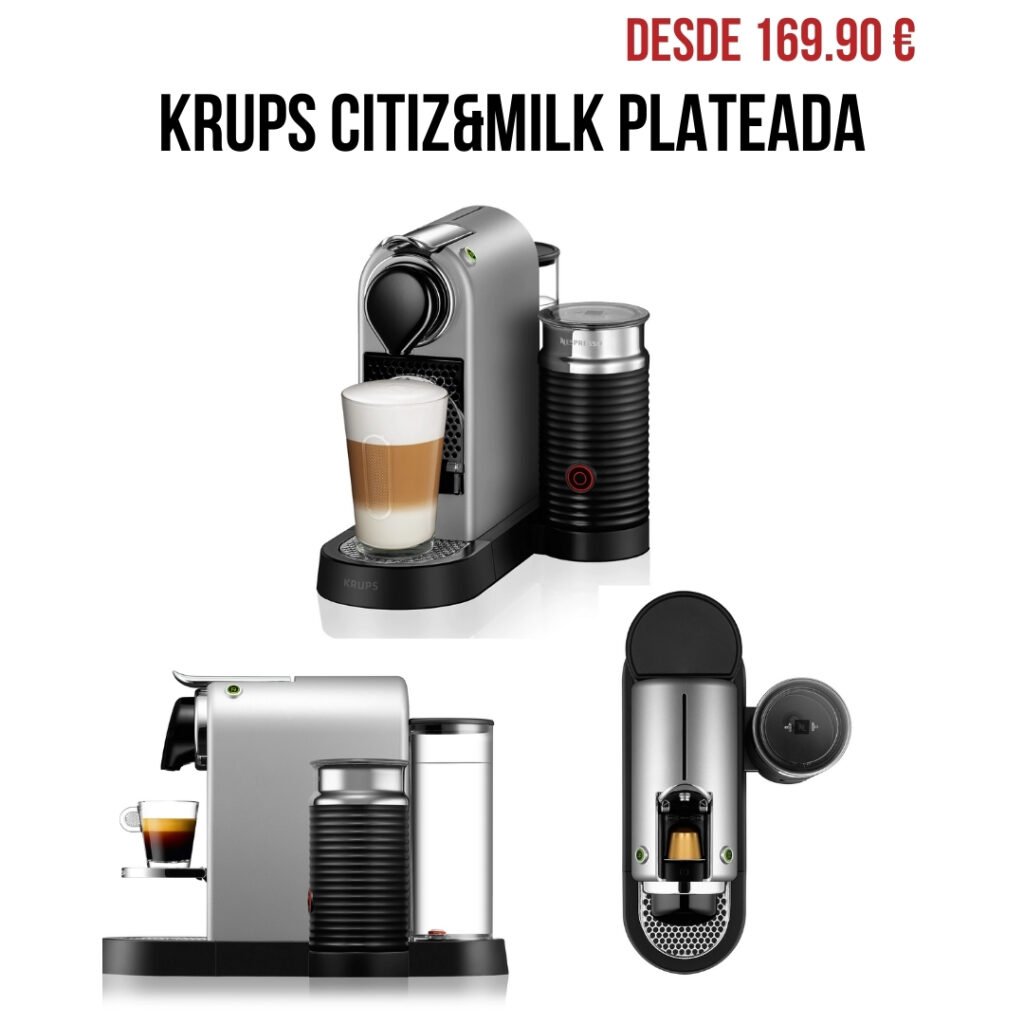 precio Cafetera Nespresso Original CitiZ & Milk